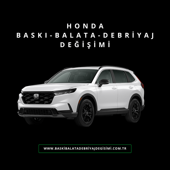Honda Baskı-Balata-Debriyaj Değişimi